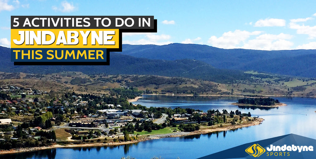 Five Activities to do in Jindabyne this Summer